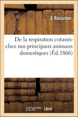 de la Respiration Cutanee Chez Nos Principaux Animaux Domestiques