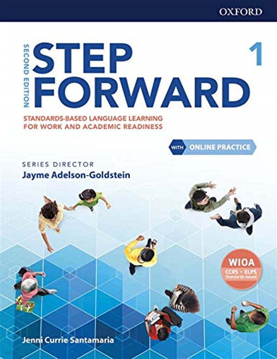 Step Forward Level 1 Student Book with Online Practice: Standards-Based Language Learning for Work and Academic Readiness