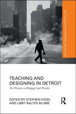 Teaching and Designing in Detroit