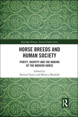 Horse Breeds and Human Society