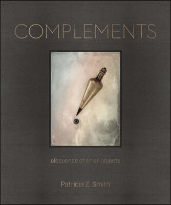 Complements: Eloquence of Small Objects