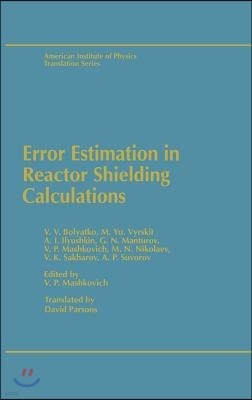 Error Estimation in Reactor Shielding Calculations