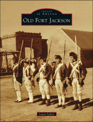 Old Fort Jackson