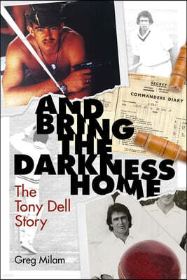 Pitch Publishing And Bring the Darkness Home: The Tony Dell Story