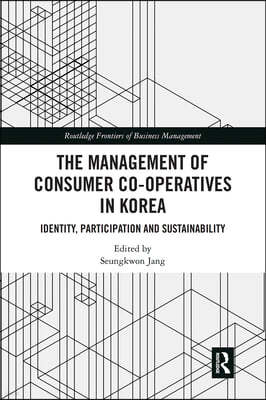 Management of Consumer Co-Operatives in Korea