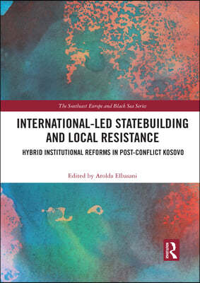 International-Led Statebuilding and Local Resistance