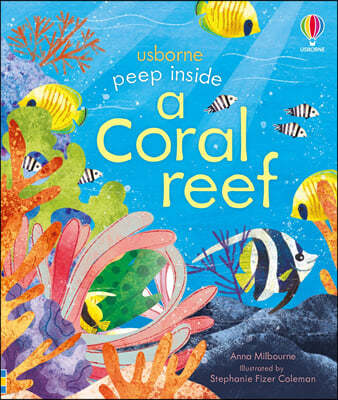 Usborne Peep Inside : a Coral Reef