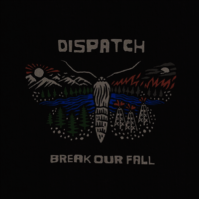 Dispatch - Break Our Fall (2LP)