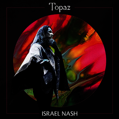 Israel Nash — Topaz 앨범 커버
