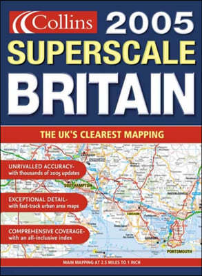 2005 Superscale Road Atlas Britain and Ireland