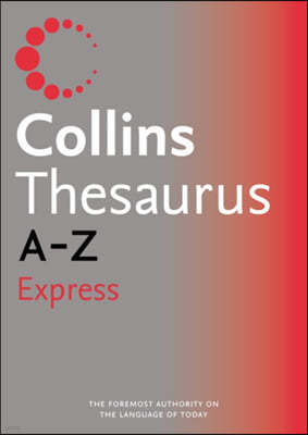 Collins Express Thesaurus A-Z