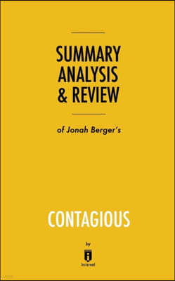 Summary, Analysis & Review of Jonah Berger's Contagious by Instaread