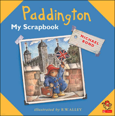 Paddington: My Scrapbook