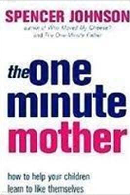 The One-Minute Mother