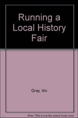 Running a Local History Fair