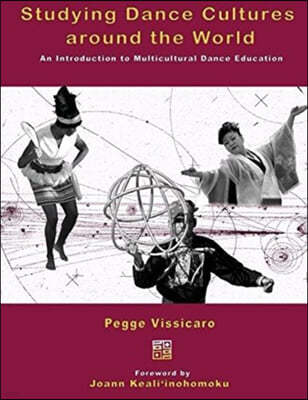 Studying Dance Cultures around the World: An Introduction to Multicultural Dance Education