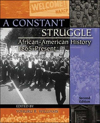 A Constant Struggle: African-American History 1865-Present