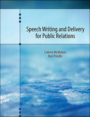 Speech Writing and Delivery for Public Relations