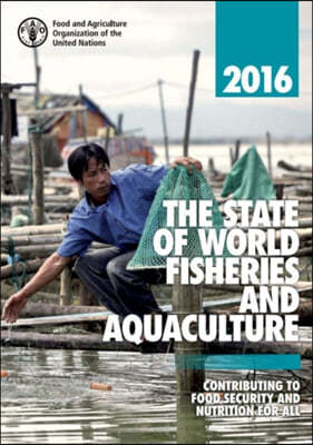 The State of World Fisheries and Aquaculture 2016 (Spanish)