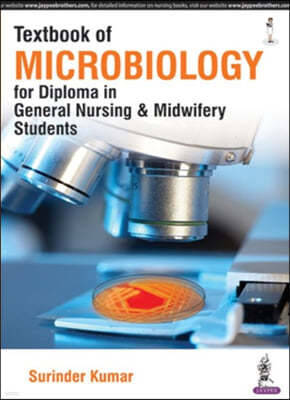 Textbook of Microbiology for Diploma in General Nursing & Midwifery Students