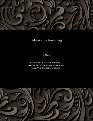 Martin the Foundling