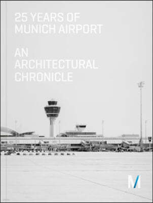 25 Years of Munich Airport