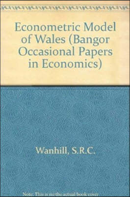 Econometric Model of Wales