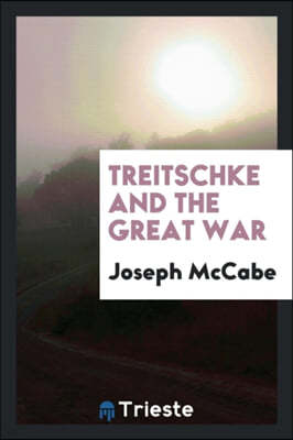 Treitschke and the Great War