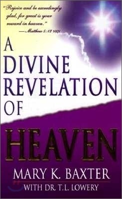 A Divine Revelation of Heaven