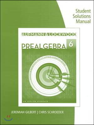 Student Solutions Manual for Aufmann/Lockwood's Prealgebra: An Applied Approach