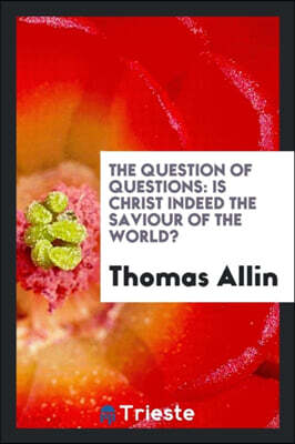 The Question of Questions