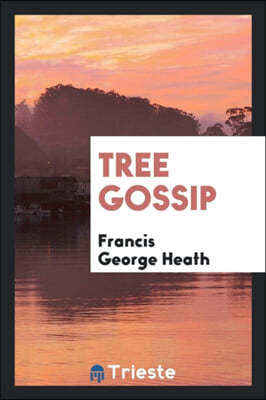 Tree Gossip