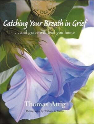 Catching Your Breath in Grief