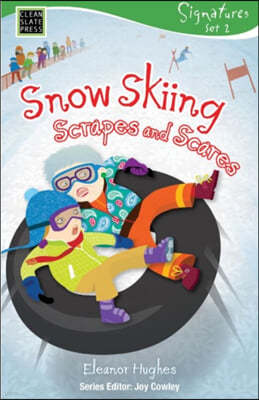 Snow Skiing Scrapes and Scares