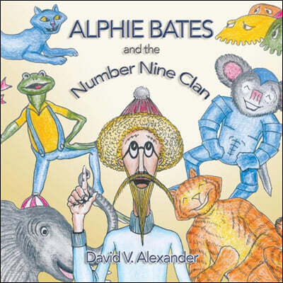 Alphie Bates and the Number Nine Clan - 예스24