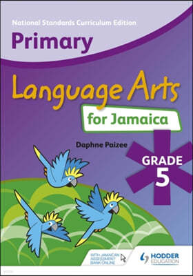 Primary Language Arts for Jamaica: Grade 5 Student's Book