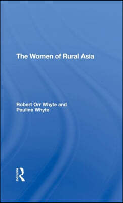 The Women Of Rural Asia