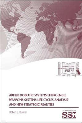 Armed Robotic Systems Emergence