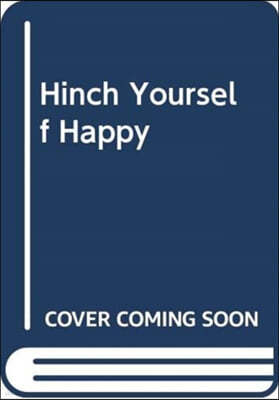 The HINCH YOURSELF HAPPY