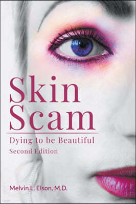 Skin Scam: Dying to be Beautiful