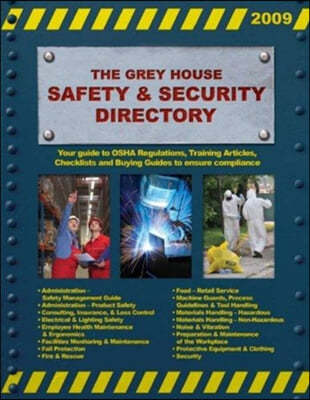 The Grey House Safety & Security Directory, 2009