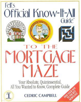 Fell's Mortgage Maze