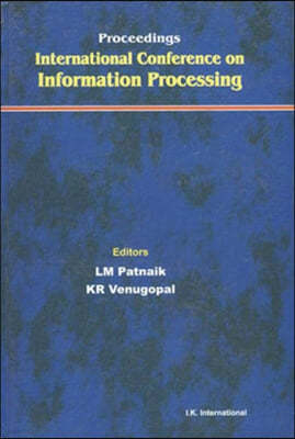 Proceedings International Conference on Information Processing