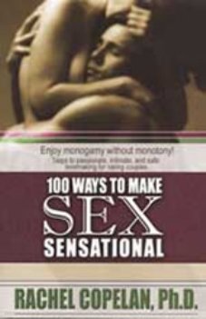 Frederick Fell's Official Know-It-All Guide: 100 Ways to Make Sex Sensational and 100% Safe