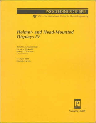 Helmet and Head-Mounted Displays-Papers Presented At Aerosense Iv