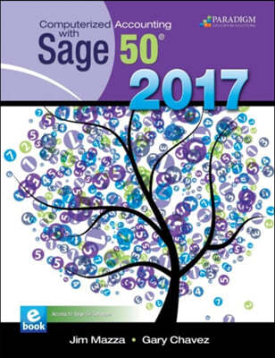 Computerized Accounting with Sage 50 2017