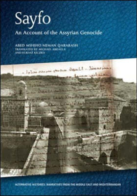 Sayfo - An Account of the Assyrian Genocide
