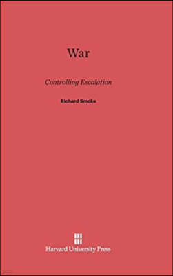War: Controlling Escalation