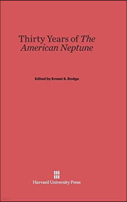 Thirty Years of the American Neptune