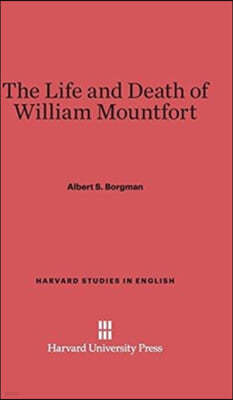 The Life and Death of William Montfort